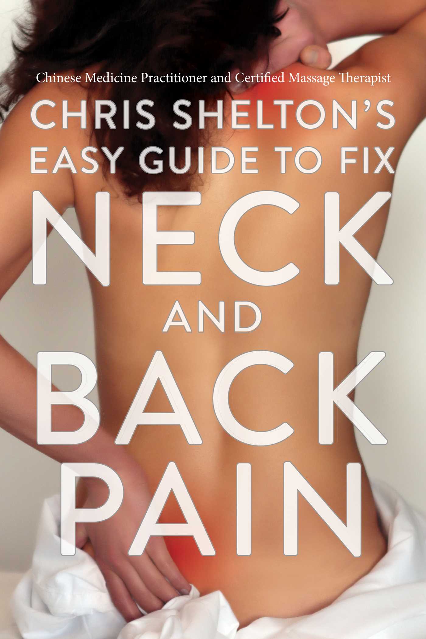 Chris Shelton's Easy Guide to Fix Neck and Back Pain (EPUB)