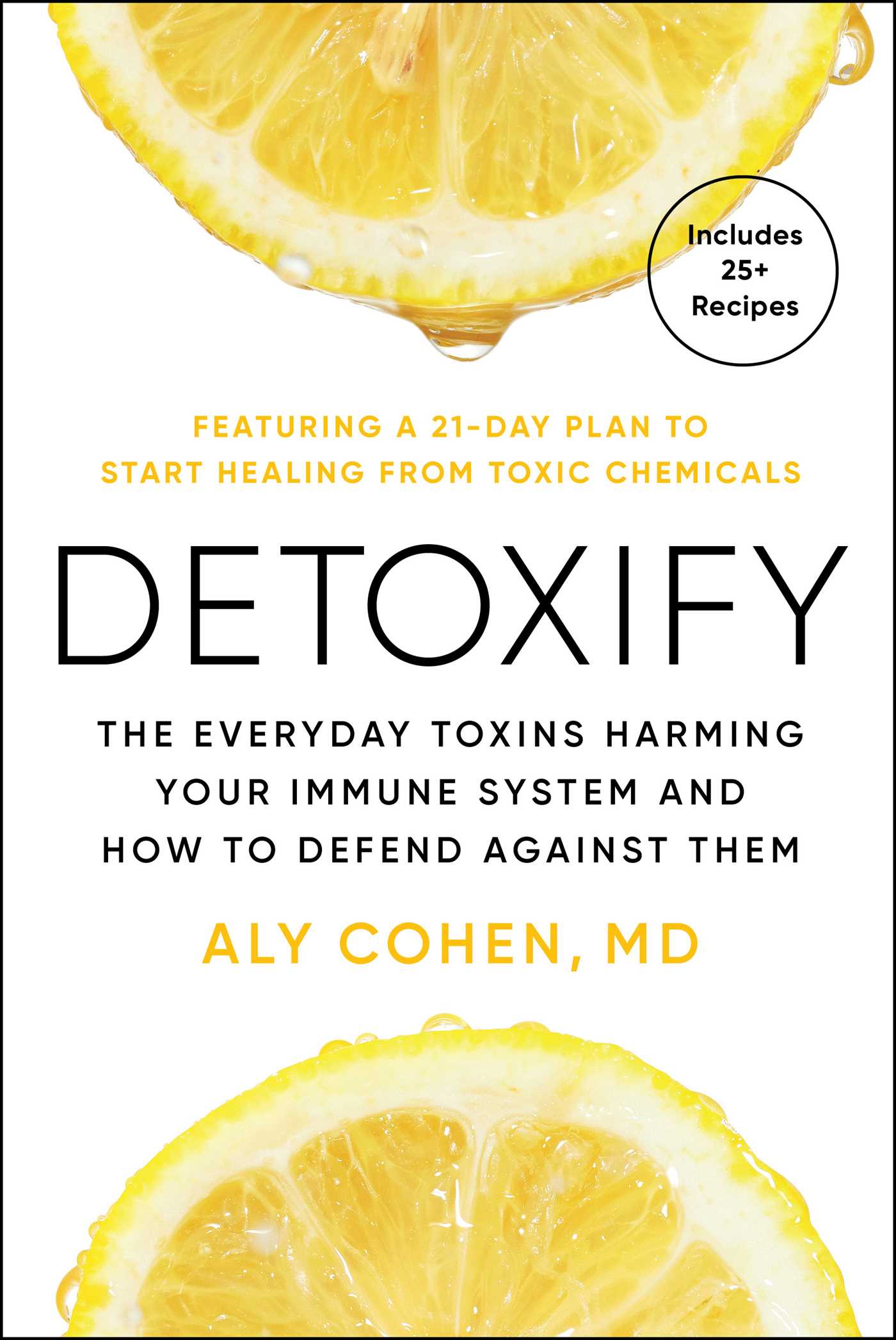 Detoxify: The Everyday Toxins Harming Your Immune System and How to Defend Against Them (EPUB)