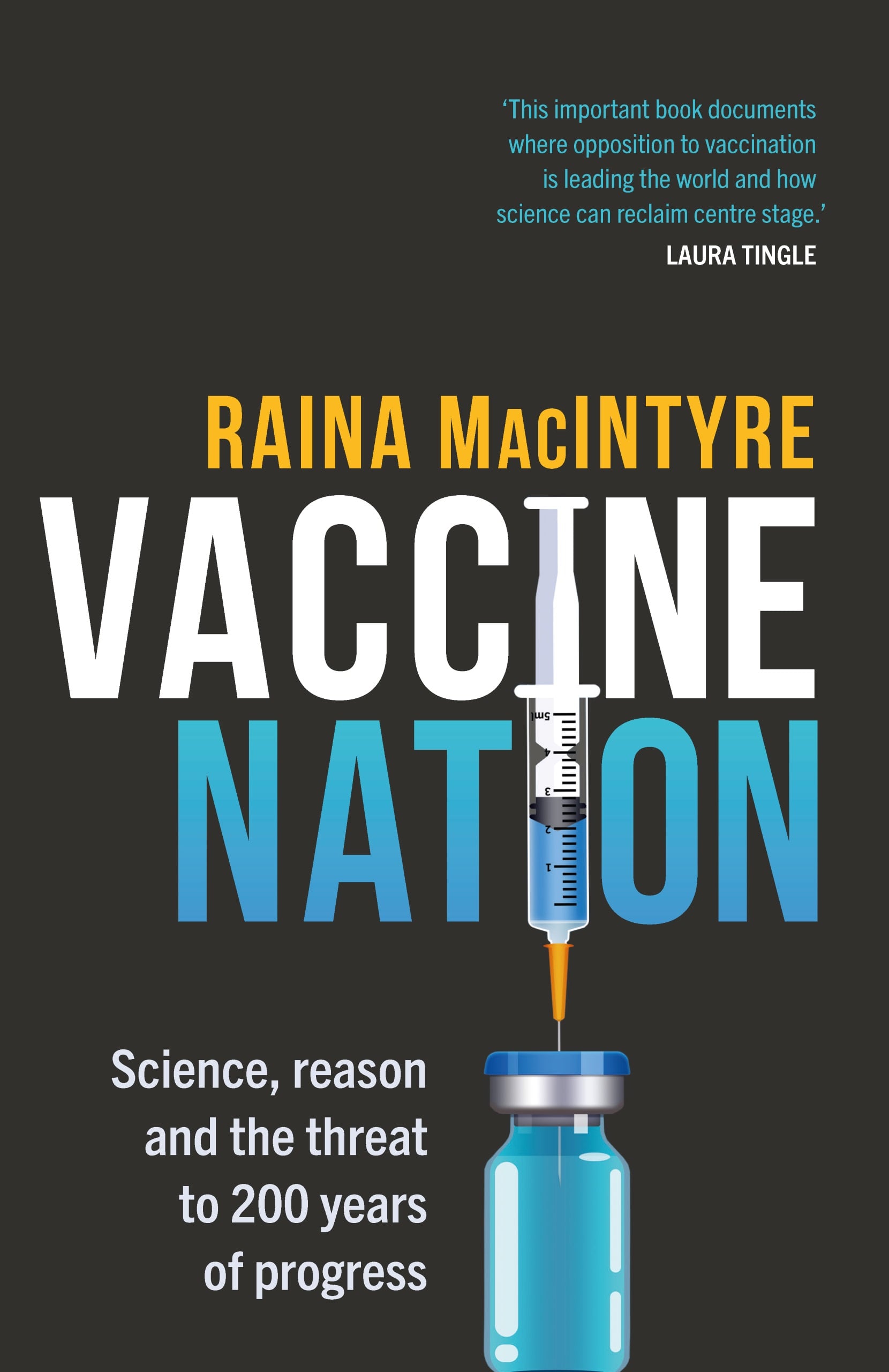Vaccine Nation: Science, reason and the threat to 200 years of progress (EPUB)