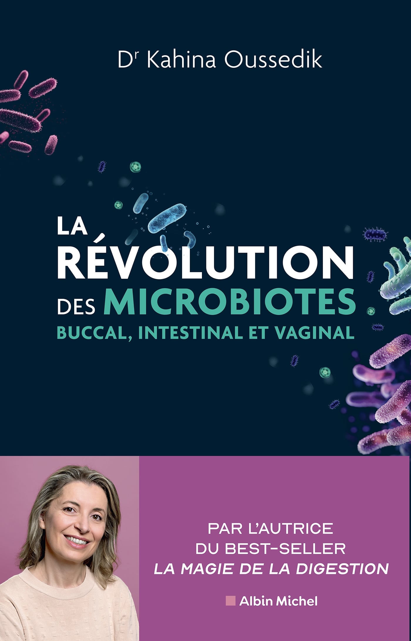 La Révolution des microbiotes: Buccal intestinal et vaginal (EPUB)