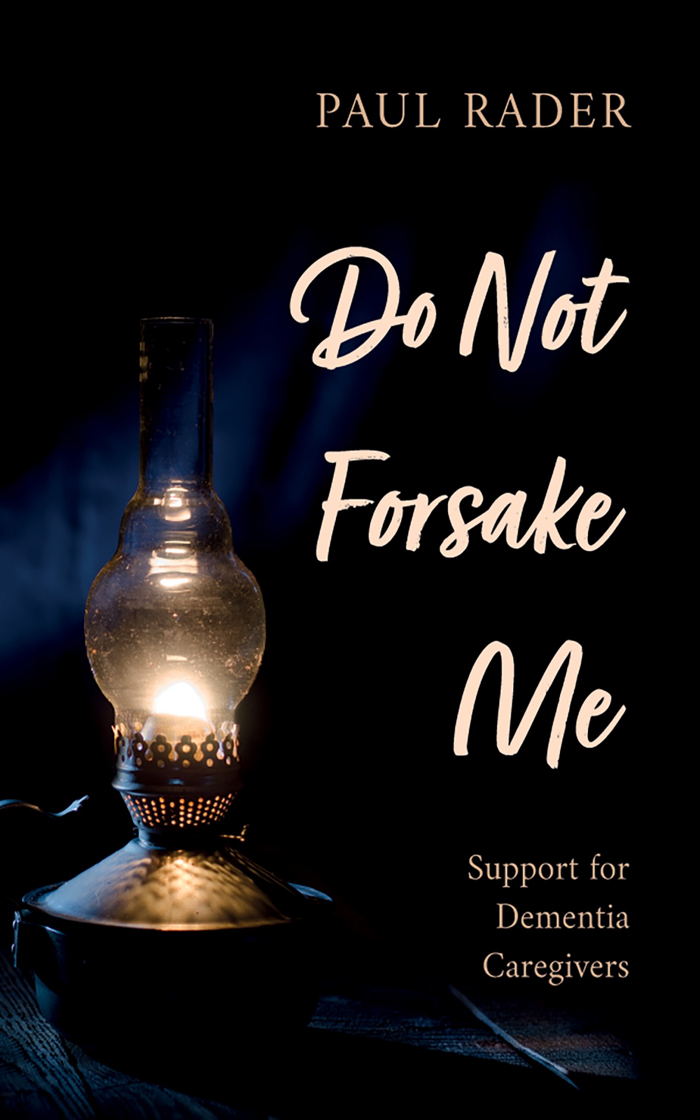 Do Not Forsake Me: Support for Dementia Caregivers (EPUB)