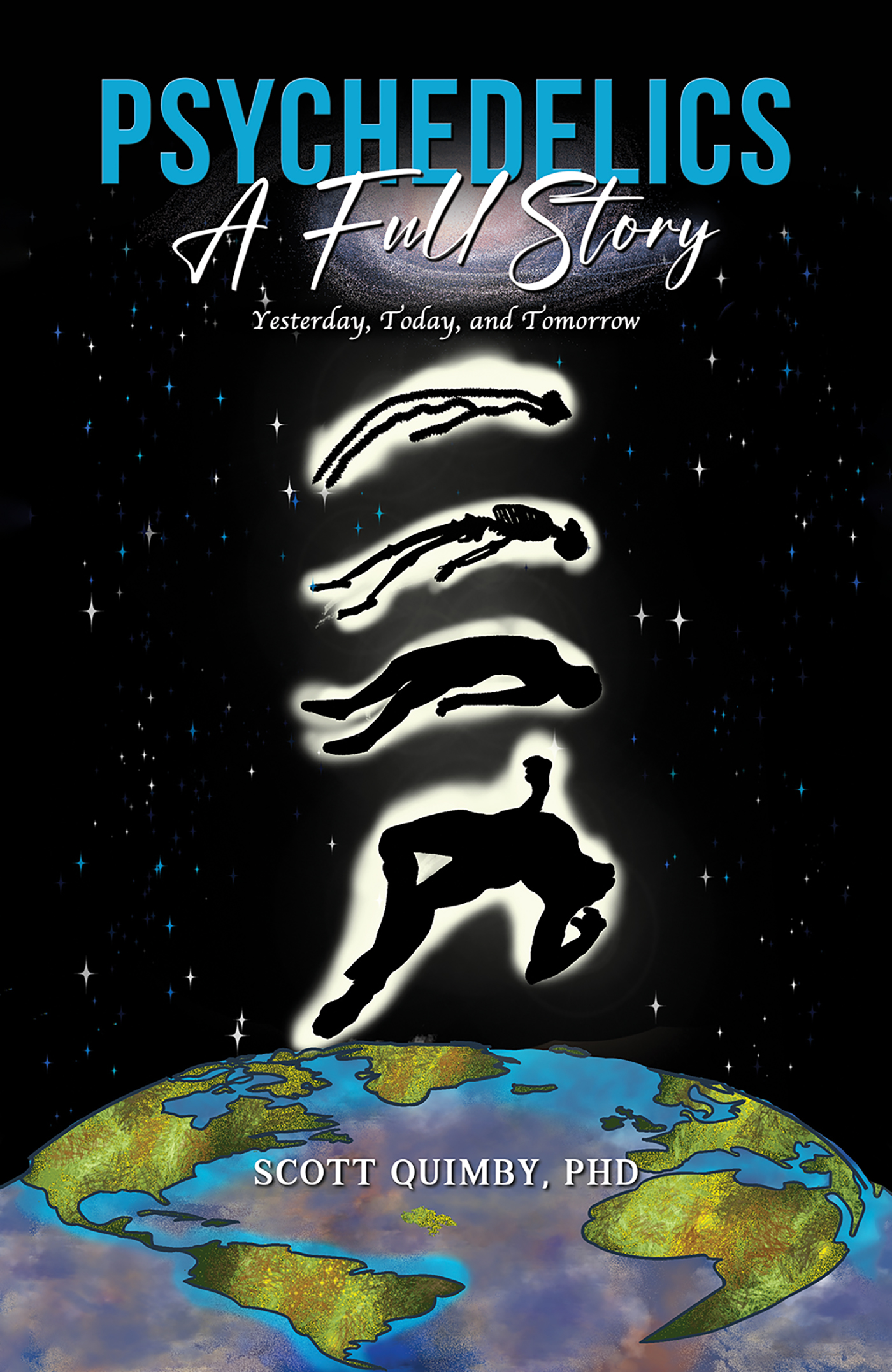 Psychedelics: A Full Story: Yesterday, Today, and Tomorrow (EPUB)