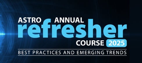 ASTRO Annual Refresher Course 2025 (Videos + Audios + Slides)