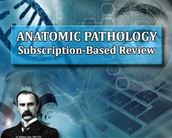 Anatomic Pathology 2025 - Osler (Videos + Slides)