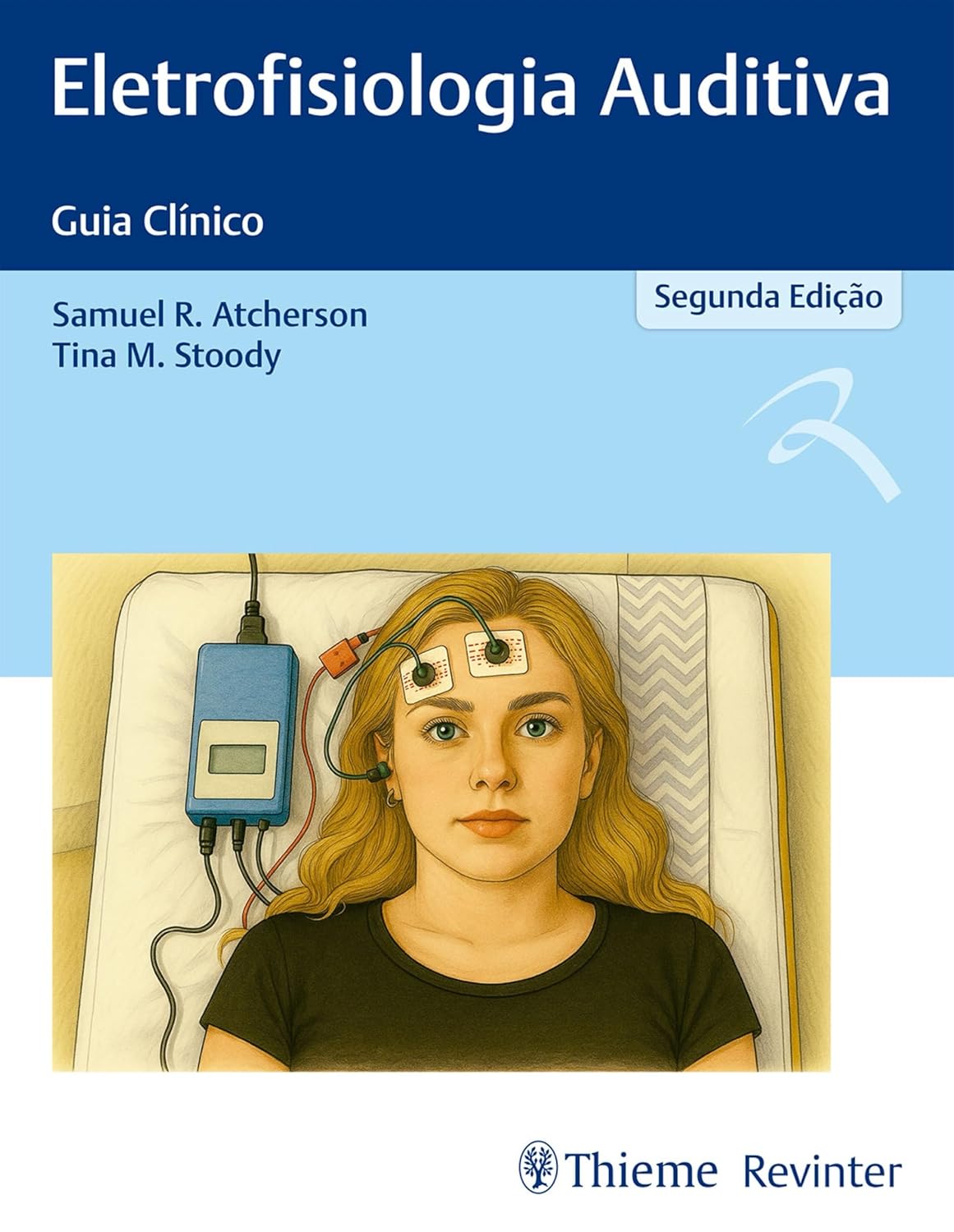 Eletrofisiologia Auditiva: Guia Clínico (Portuguese Edition), 2nd Edition (EPUB)