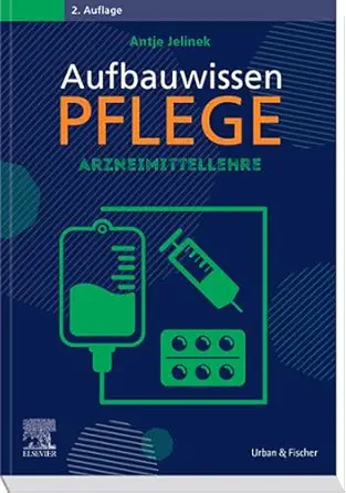 Aufbauwissen Pflege Arzneimittellehre (German Edition), 2nd Edition (True PDF from Publisher)