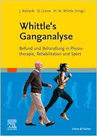 Whittle's Ganganalyse: Befund und Behandlung in Physiotherapie, Rehabilitation und Sport (True PDF from Publisher)