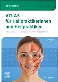 Atlas für Heilpraktikerinnen und Heilpraktiker: Anatomie - Physiologie - Krankheitsbilder, 7th Edition (True PDF from Publisher)