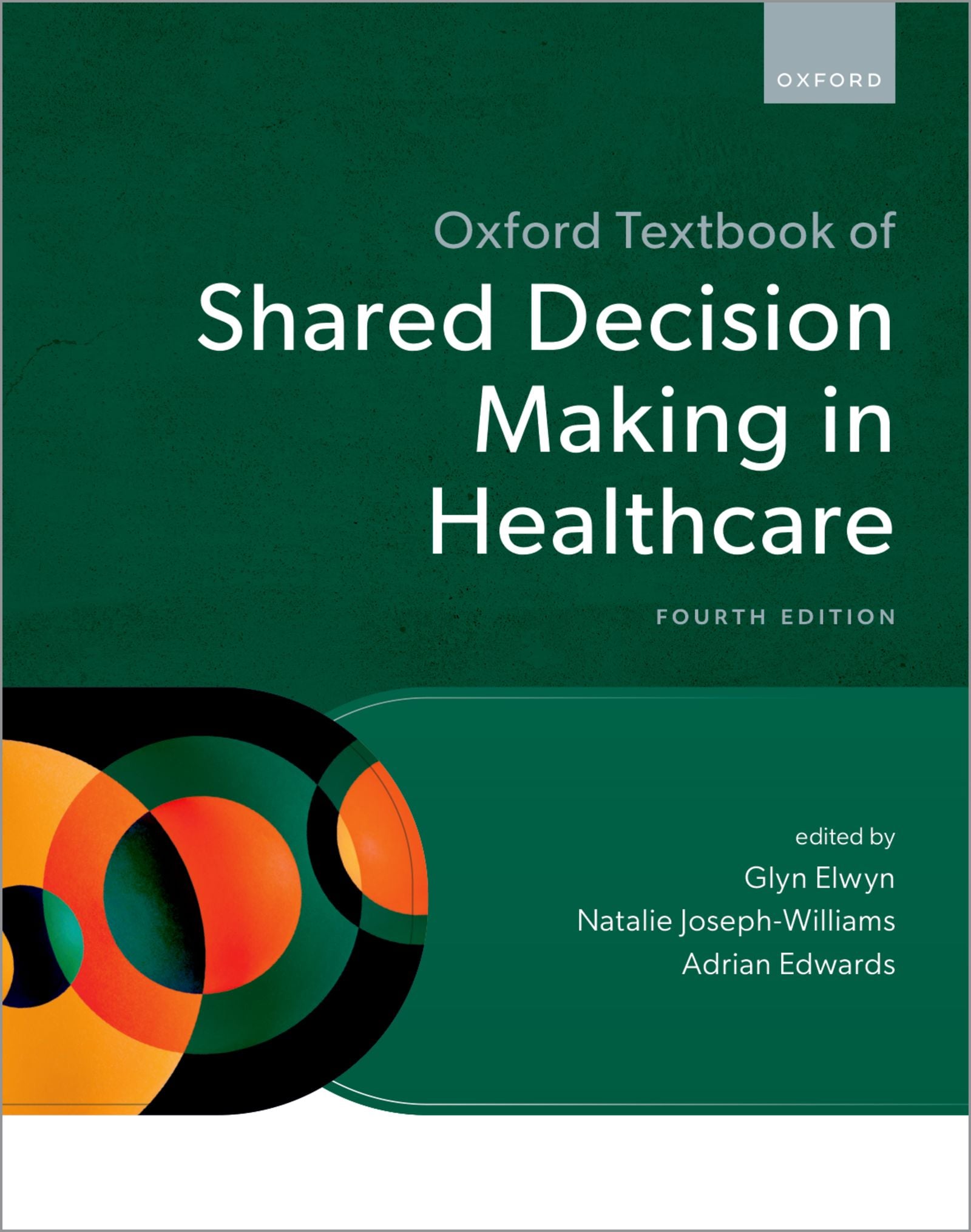 Oxford Textbook of Shared Decision Making in Healthcare, 4th Edition (Original PDF from Publisher)