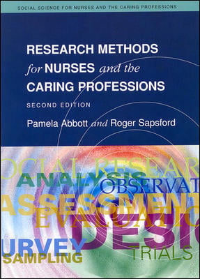 Research Methods For Nurses And The Caring Professions, 2nd Edition (Original PDF from Publisher)