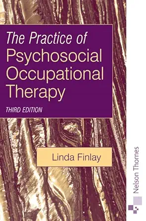 The Practice of Psychosocial Occupational Therapy, 3rd Edition (Original PDF from Publisher)