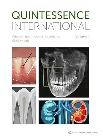 Quintessence International Volume 1: Editorial board's selected articles (EPUB)