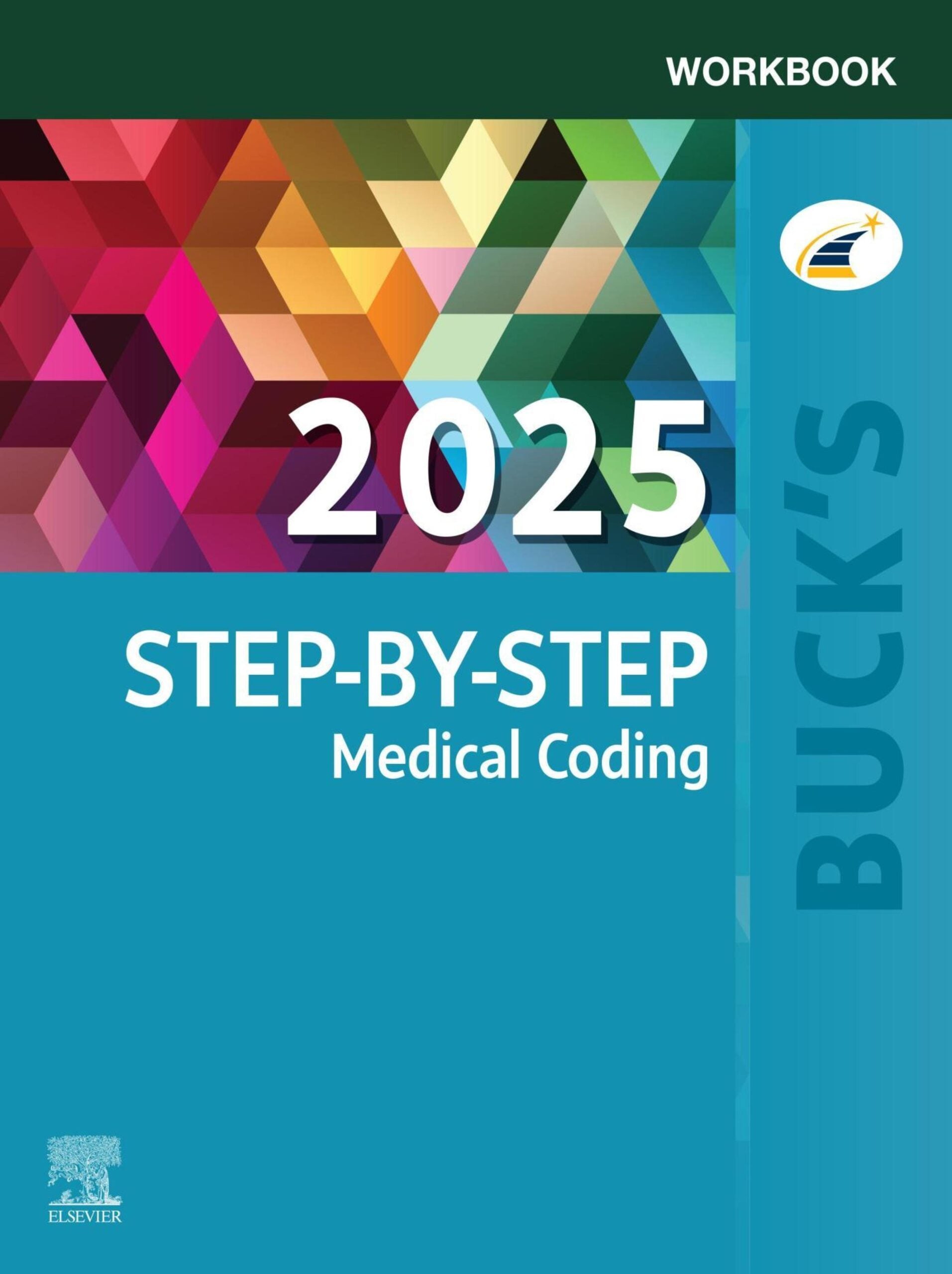 Buck's Workbook for Step-by-Step Medical Coding, 2025 Edition (Original PDF from Publisher)