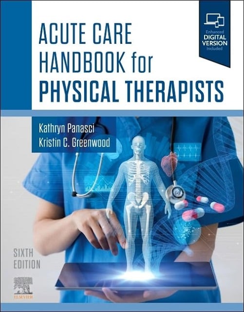 Acute Care Handbook for Physical Therapists, 6th Edition (True PDF from Publisher)