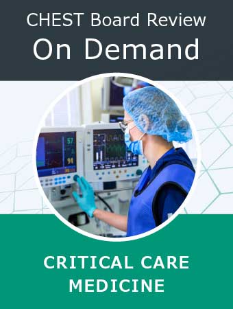 CHEST Critical Care Board Review 2025 (Videos with subtitles + Audios + PDFs)