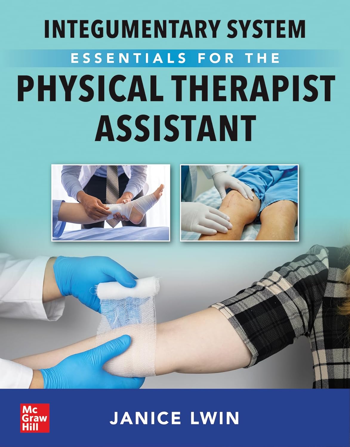 Integumentary System Essentials for the Physical Therapist Assistant (Original PDF from Publisher)