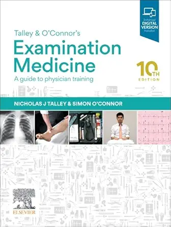 Talley and O'Connor's Examination Medicine: A Guide to Physician Training, 10th Edition (EPUB)