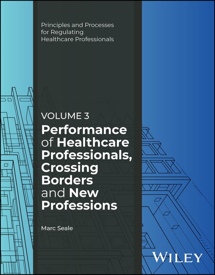Performance of Healthcare Professionals, Crossing Borders and New Professions, Volume 3 (EPUB)