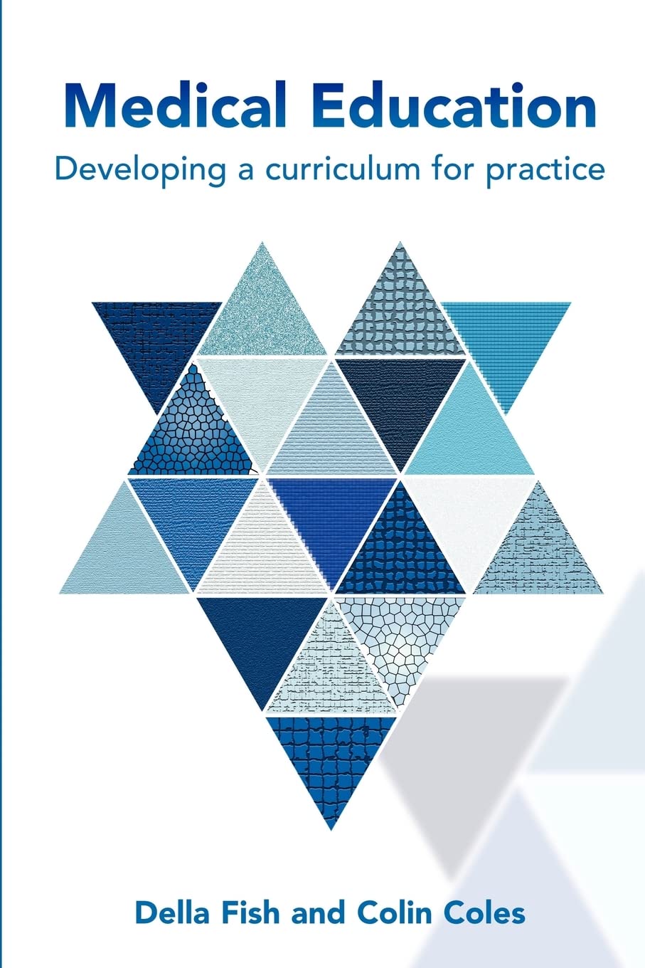 Medical Education: Developing A Curriculum For Practice (Original PDF from Publisher)