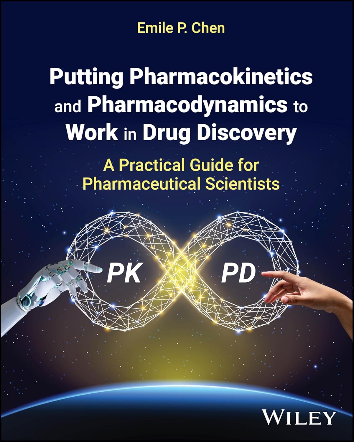 Putting Pharmacokinetics and Pharmacodynamics to Work in Drug Discovery: A Practical Guide for Pharmaceutical Scientists (Original PDF from Publisher)