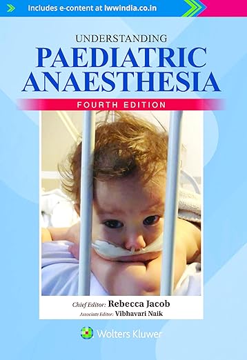 Understanding Paediatric Anaesthesia, 4th Edition (Original PDF from Publisher)