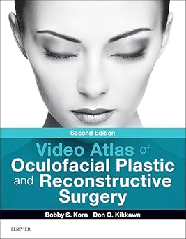 Video Atlas of Oculofacial Plastic and Reconstructive Surgery, 2nd edition (Videos Only)