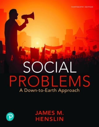 Social Problems: A Down-to-Earth Approach, 13th Edition (Original PDF from Publisher)