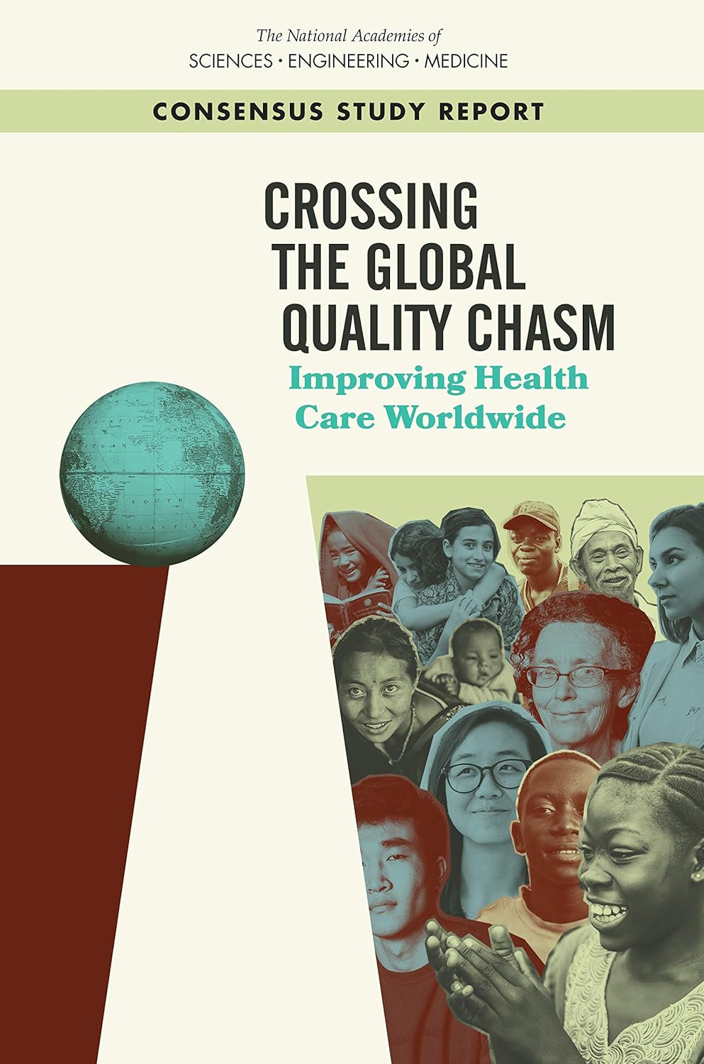 Crossing the Global Quality Chasm: Improving Health Care Worldwide (EPUB)