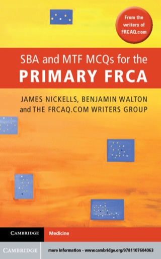 SBA and MTF MCQs for the Primary FRCA (Original PDF from Publisher)