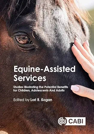 Equine-Assisted Services: Studies Illustrating the Potential Benefits for Children, Adolescents and Adults (Original PDF from Publisher)