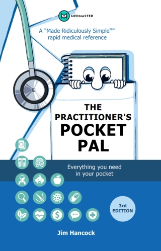 The Practitioner's Pocket Pal: A "Made Ridiculously Simple" Rapid Medical Reference, 3rd Edition (Original PDF from Publisher)