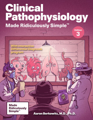 Clinical Pathophysiology Made Ridiculously Simple: Color Edition, 3rd Edition (Original PDF from Publisher)