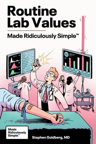 Routine Lab Values Made Ridiculously Simple (Original PDF from Publisher)