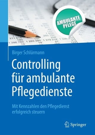 Controlling für ambulante Pflegedienste (Original PDF from Publisher)