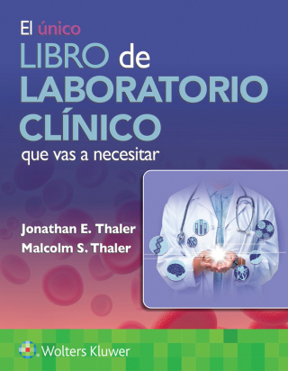 El único libro de laboratorio clínico que vas a necesitar (EPUB)