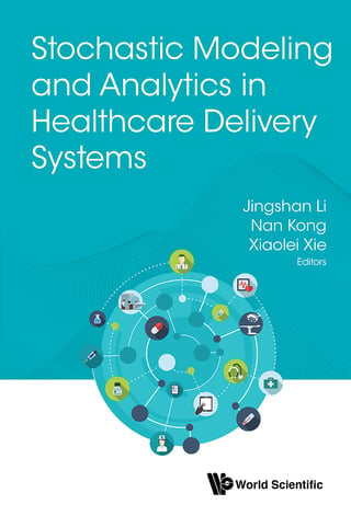 Stochastic Modeling and Analytics in Healthcare Delivery Systems (EPUB)