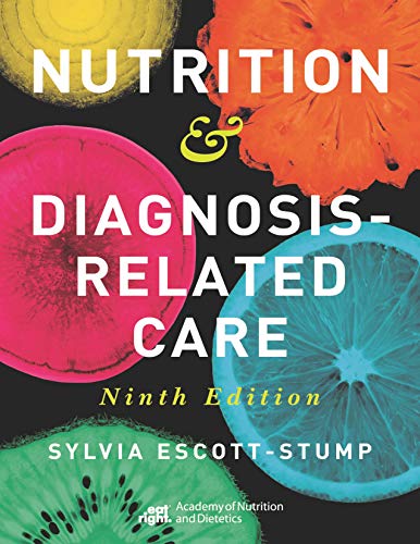 Nutrition & Diagnosis-Related Care, 9th Edition (True PDF from Publisher)