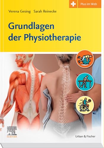 Grundlagen der Physiotherapie: physiothek: Lehrbuch-Reihe für die Ausbildung, Studium und Prüfungen in der Physiotherapie (German Edition) (True PDF from Publisher)