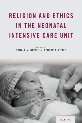 Religion and Ethics in the Neonatal Intensive Care Unit (Original PDF from Publisher)