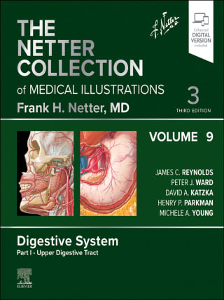The Netter Collection of Medical Illustrations: Digestive System, Volume 9, Part I - Upper Digestive Tract, 3rd Edition (Original PDF from Publisher)