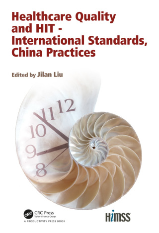 Healthcare Quality and HIT - International Standards, China Practices (EPUB)
