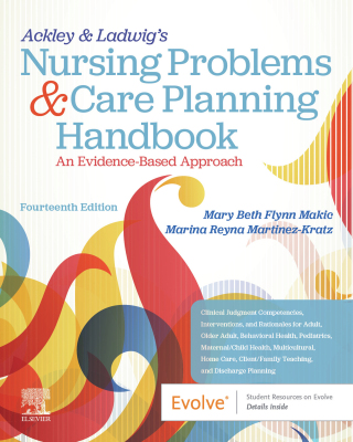 Ackley & Ladwig's Nursing Problems & Care Planning Handbook: An Evidence-Based Approach, 14th Edition (EPUB)