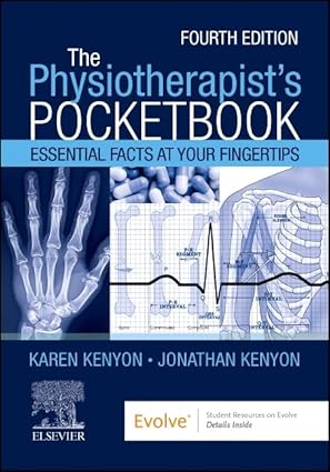 The Physiotherapist's Pocketbook: Essential Facts at Your Fingertips, 4th Edition (Original PDF from Publisher)