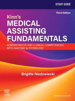 Study Guide for Kinn's Medical Assisting Fundamentals: Administrative and Clinical Competencies with Anatomy & Physiology, 3rd Edition (EPUB)
