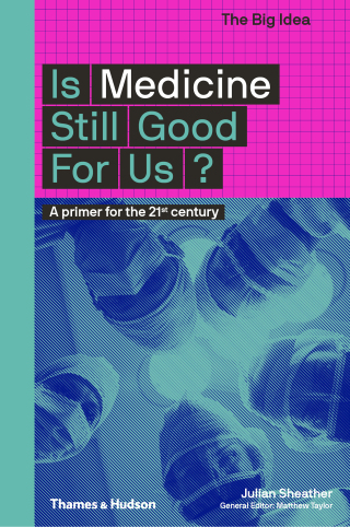 Is Medicine Still Good for Us? (The Big Idea Series) (The Big Idea Series), 15th Edition (EPUB)