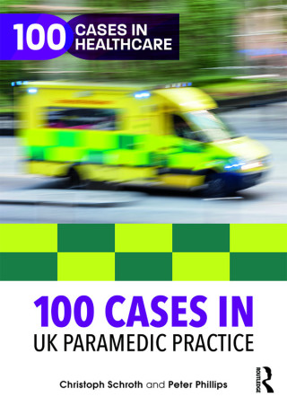 100 Cases in UK Paramedic Practice (Original PDF from Publisher)