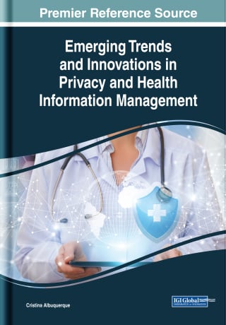 Emerging Trends and Innovations in Privacy and Health Information Management (EPUB)