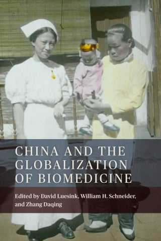 China and the Globalization of Biomedicine (Original PDF from Publisher)