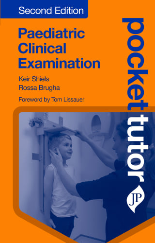 Pocket Tutor: Paediatric Clinical Examination, 2nd Edition (Original PDF from Publisher)