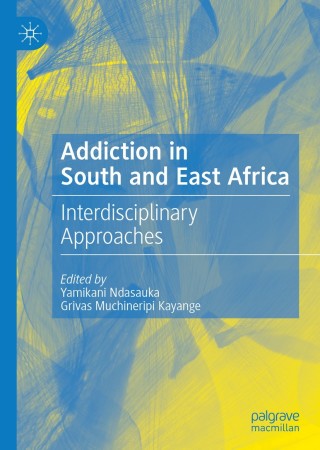 Addiction in South and East Africa (Original PDF from Publisher)